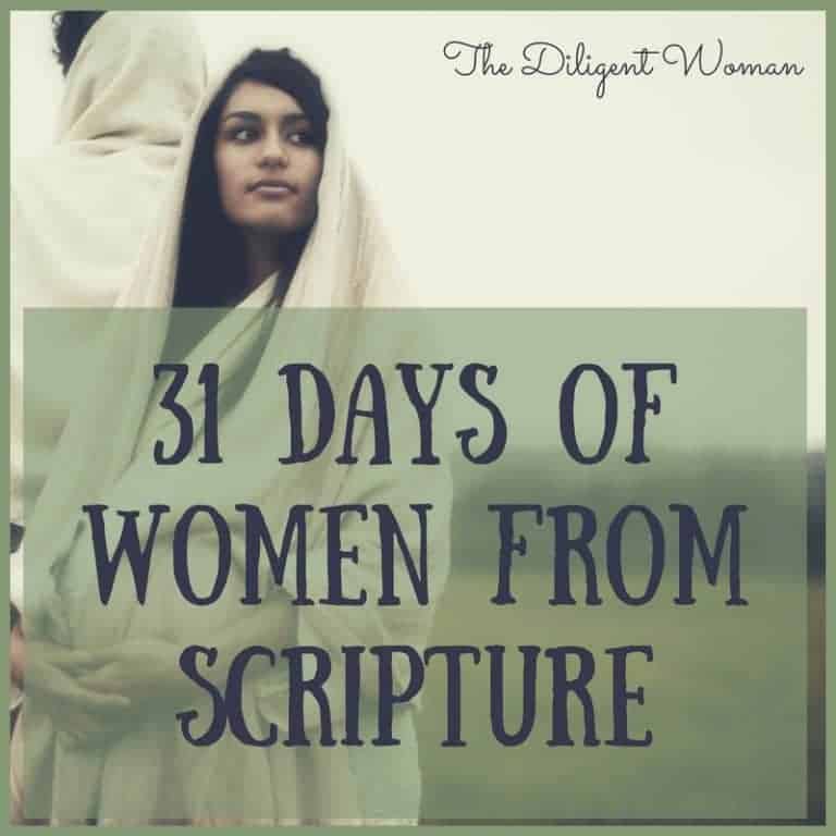 31 Days of Women from Scripture Series