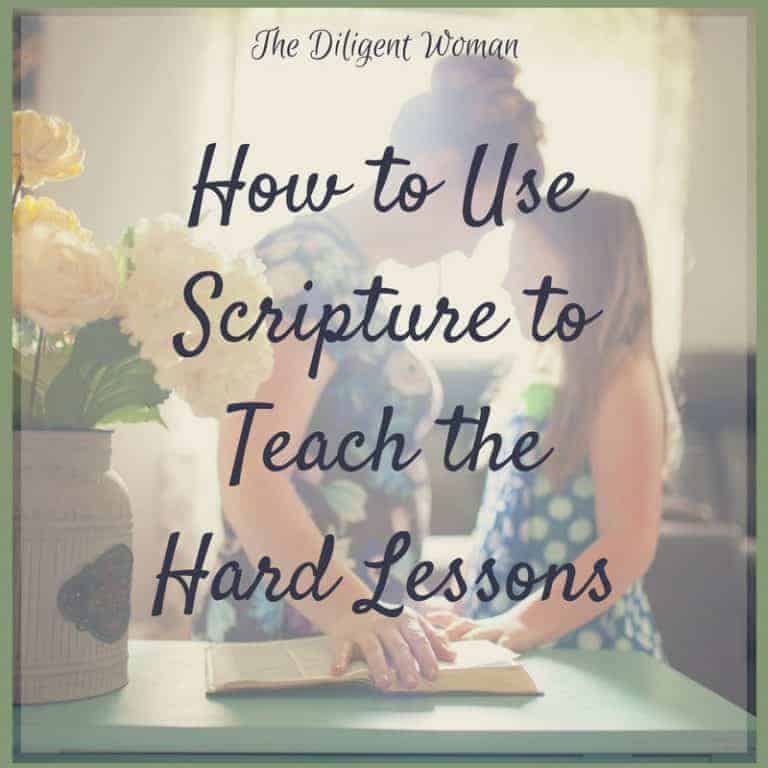 Use the Bible to Teach the Hard Lessons to Your Daughter – Raising Godly Girls blog party