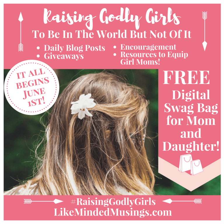 Raising Godly Girls in Modern Times