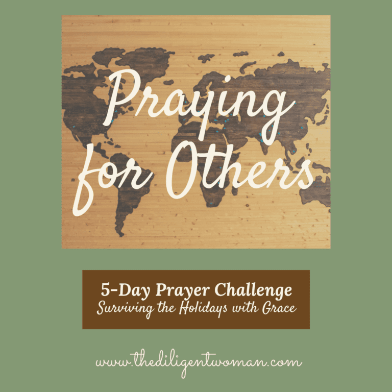 Praying for Others – 5-Day Prayer Challenge – Holiday Edition – Day Four