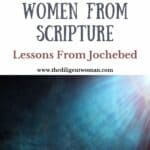 Opt-In | 31 Days of Women Lesson 6 | Jochebed