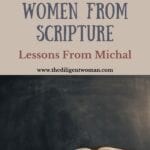Opt-In | 31 Days of Women Lesson 15 | Michal