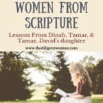 Opt-In | 31 Days of Women Lesson 18 | Dinah Tamar Tamar