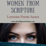Opt-In | 31 Days of Women Lesson 21 | Anna