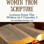 Opt-In | 31 Days of Women Lesson 30 | Widow Timothy5